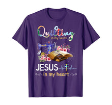 Load image into Gallery viewer, quilting in my veins jesus in my heart shirt T-Shirt
