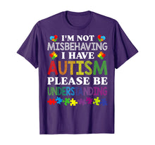Load image into Gallery viewer, I&#39;m Not Misbehaving I Have Autism Please Be Understanding TShirt507549
