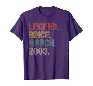 Legend Since March 2003 Gifts 17th Birthday Tee 17 Years Old TShirt533795