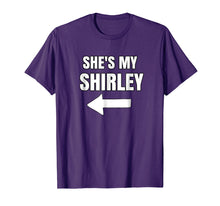 Load image into Gallery viewer, Funny shirts V-neck Tank top Hoodie sweatshirt usa uk au ca gifts for She&#39;s My Shirley Shirt Matching Best Friends Shirt 2067244
