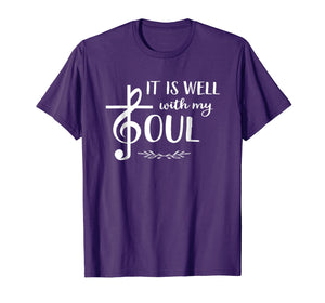 Religious Christian Music TShirt Well With My Soul Treble