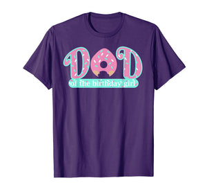 Funny shirts V-neck Tank top Hoodie sweatshirt usa uk au ca gifts for Mens Dad Of Birthday Girl Donut Lover Theme Daddy T Shirt 1244387