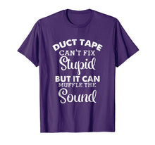 Load image into Gallery viewer, Funny shirts V-neck Tank top Hoodie sweatshirt usa uk au ca gifts for Funny Duct Tape Can't Fix Stupid Tee Shirt 303661
