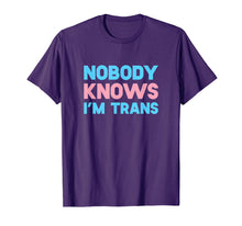 Load image into Gallery viewer, Funny shirts V-neck Tank top Hoodie sweatshirt usa uk au ca gifts for Nobody Knows I'm Trans LGBT Pride Transgender Rights Shirt 1378804
