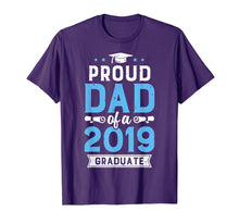 Load image into Gallery viewer, Funny shirts V-neck Tank top Hoodie sweatshirt usa uk au ca gifts for Proud Dad Of A Class 2019 Graduate T shirt Graduation Gift 174847
