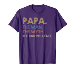 Papa the man the myth the bad influence Vintage T shirt