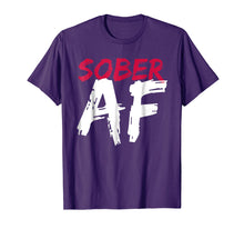 Load image into Gallery viewer, Funny shirts V-neck Tank top Hoodie sweatshirt usa uk au ca gifts for Sober AF Funny T-Shirt - Sobriety Gifts Men Women 220189
