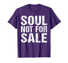 Load image into Gallery viewer, Funny shirts V-neck Tank top Hoodie sweatshirt usa uk au ca gifts for Soul Not For Sale T-Shirt 2587445
