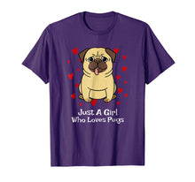 Load image into Gallery viewer, Funny shirts V-neck Tank top Hoodie sweatshirt usa uk au ca gifts for Pug Gifts For Girls Funny Just A Girl Who Loves Pugs T-Shirt 339981
