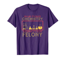 Load image into Gallery viewer, Lab Chemistry Garage Felony Nerd Geek T-Shirt
