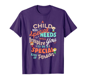 Funny shirts V-neck Tank top Hoodie sweatshirt usa uk au ca gifts for A Child With Special Needs Inspires You To Be Special Shirt 1325917