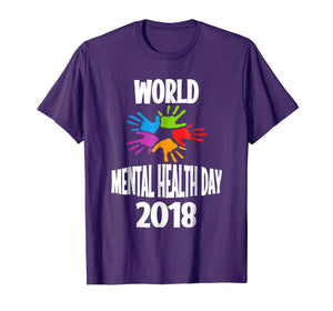 Funny shirts V-neck Tank top Hoodie sweatshirt usa uk au ca gifts for World Mental Health Day 2018 T-Shirt|Mental Health Shirt 3444334
