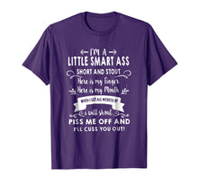 Load image into Gallery viewer, Funny shirts V-neck Tank top Hoodie sweatshirt usa uk au ca gifts for Cool I&#39;m A Little Smart Ass Short And Stout T Shirt Gift 560571
