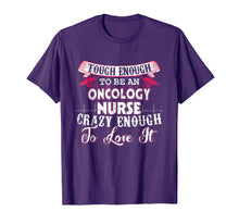 Load image into Gallery viewer, Funny shirts V-neck Tank top Hoodie sweatshirt usa uk au ca gifts for Nurse T-Shirt Funny Crazy Medical Oncology Nurse Gift 2315936
