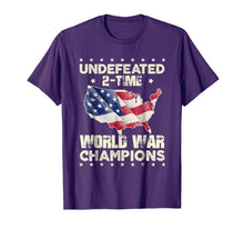 Load image into Gallery viewer, Funny shirts V-neck Tank top Hoodie sweatshirt usa uk au ca gifts for Undefeated Two Time World War Champions Vintage T-Shirt 3863364
