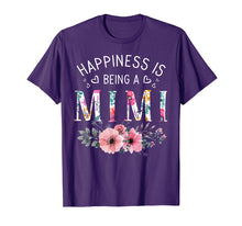 Load image into Gallery viewer, Funny shirts V-neck Tank top Hoodie sweatshirt usa uk au ca gifts for Happiness Is Being a Mimi T-Shirt For Mother&#39;s day Gifts 472020
