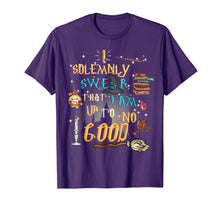 Load image into Gallery viewer, I Solemnly Swear That I Am Up To No Good - Quote T-Shirt
