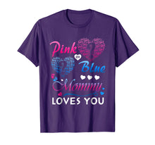 Load image into Gallery viewer, Pink Or Blue Your Mommy Loves You Shirt Gender Reveal Tee
