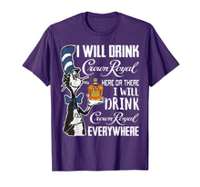 Load image into Gallery viewer, Funny shirts V-neck Tank top Hoodie sweatshirt usa uk au ca gifts for I-Will Drink Crowns T-Shirt Royal-here Or There I-Will Drink 267177
