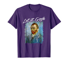 Load image into Gallery viewer, Funny shirts V-neck Tank top Hoodie sweatshirt usa uk au ca gifts for Funny Let It Gogh Art T-Shirt 1234380
