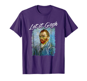 Funny shirts V-neck Tank top Hoodie sweatshirt usa uk au ca gifts for Funny Let It Gogh Art T-Shirt 1234380