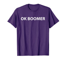 Load image into Gallery viewer, OK Boomer T-Shirt
