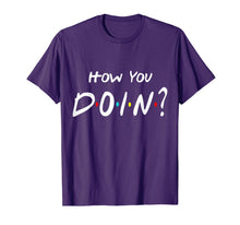 Load image into Gallery viewer, How You Doin Friends T-shirt 120925

