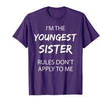 Load image into Gallery viewer, Youngest Sister Shirt Rules Don&#39;t Apply To Me Funny Sibling T-Shirt-1077586
