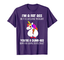 Load image into Gallery viewer, I'm A Fat Ass But I Can Lose Weight Unicorn Gift Boy Girl T-Shirt-1069002
