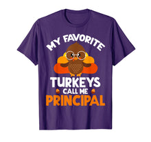 Load image into Gallery viewer, Funny shirts V-neck Tank top Hoodie sweatshirt usa uk au ca gifts for My Favorite Turkeys Call Me Principal Thanksgiving Gifts T-Shirt 657950
