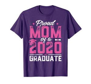 Proud Mom Of A Class Of 2020 Graduate Tee Graduation Gift TShirt337423