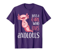 Load image into Gallery viewer, Just a Girl Who Loves Axolotls Funny Axolotl T-Shirt-1631984
