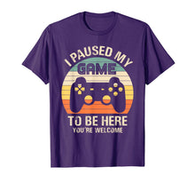 Load image into Gallery viewer, Funny shirts V-neck Tank top Hoodie sweatshirt usa uk au ca gifts for i paused my game to be here you&#39;re welcome for boy men youth T-Shirt 892212
