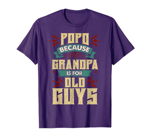Mens Popo Because Grandpa Is For Old Guys Christmas Gifts T-Shirt-1615996