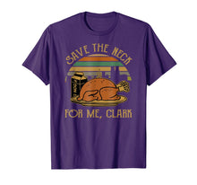 Load image into Gallery viewer, Thanksgiving Save The Neck For Me, Clark Turkey Meat Lovers T-Shirt
