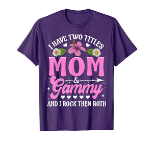 I Have Two Titles Mom And Gammy Cute Christmas Gifts T-Shirt-1022017