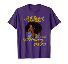Load image into Gallery viewer, A Queen Was Born in February 1972 48th Birthday Gifts T-Shirt-3485195
