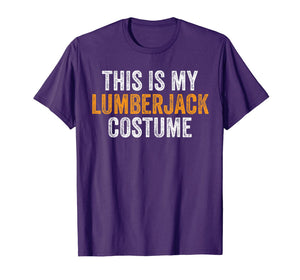 This Is My Lumberjack Costume Funny Halloween T-Shirt