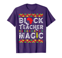 Load image into Gallery viewer, Black Teacher Magic - Teacher Black History Month T-Shirt-2294092
