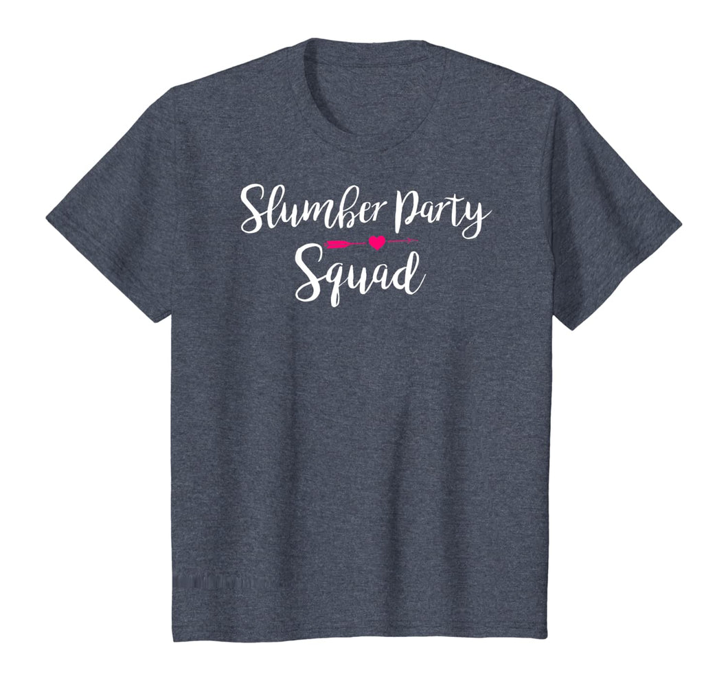 Slumber Party Squad - Great for Sleepover T-Shirt