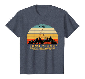Turkey Drop Thanksgiving Funny T-Shirt