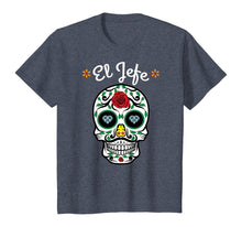 Load image into Gallery viewer, Yo Soy El Jefe Dia De Los Muertos Day of the dead for Men T-Shirt
