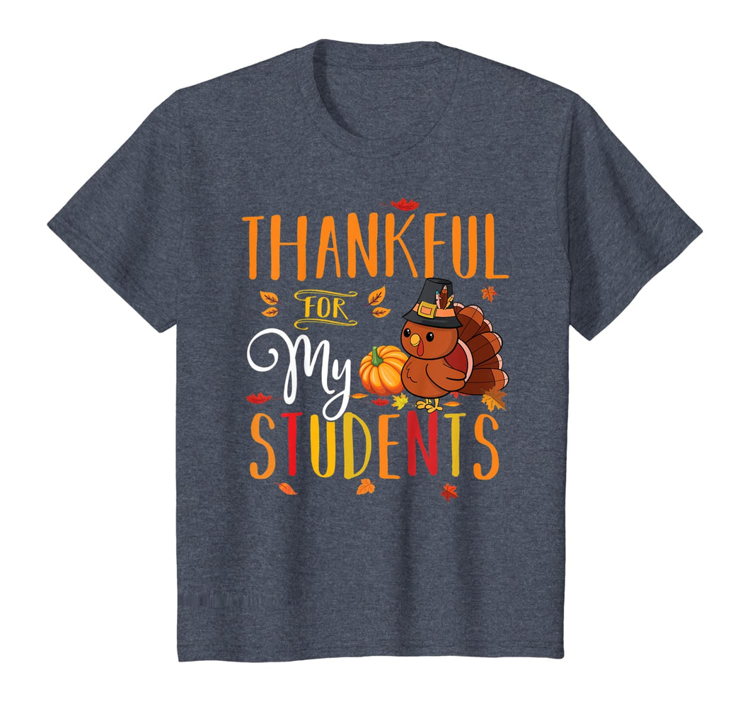 Thankful For My Students Funny Thanksgiving Teacher Costume T-Shirt