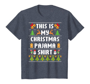 This Is My Christmas Pajama Shirt Funny Ugly Sweater X mas T-Shirt