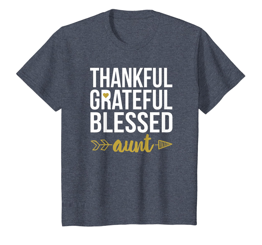 Thankful Grateful Blessed Aunt T Shirt Auntie Love Family
