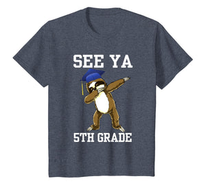 See Ya 5th Grade T Shirts Graduation Day Sloth Dabbing Gift