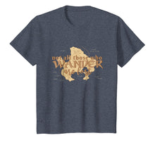 Load image into Gallery viewer, Not All Who Wander Are Lost Wanderlust T-Shirt
