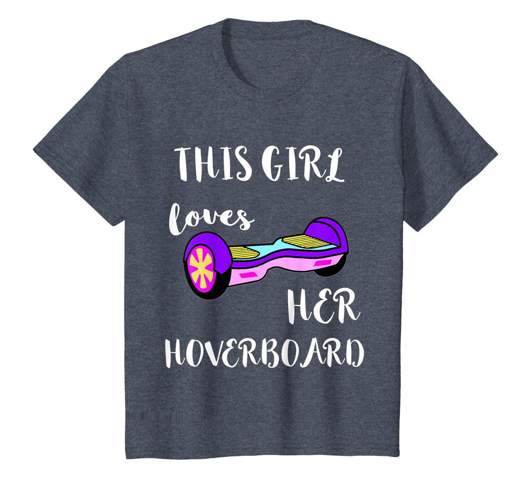 This Girl Loves Her Hoverboard Electric Scooter Tshirt Gifts
