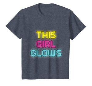 This Girl Glows Retro 80's Neon Party Shirt