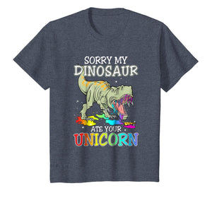 Sorry My Dinosaur Ate Your Unicorn Shirt For Men Women Kids